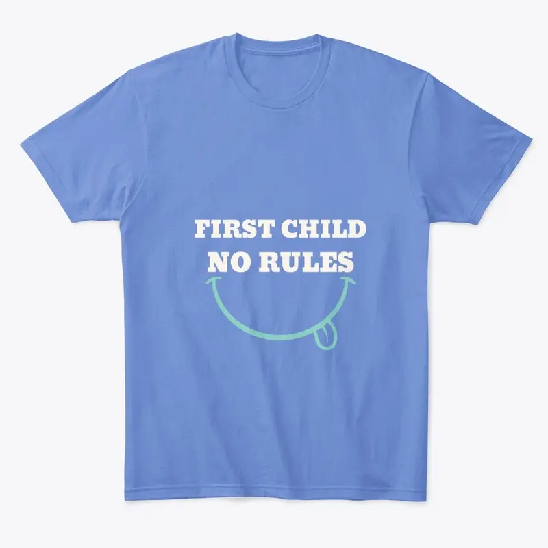 First child no rules